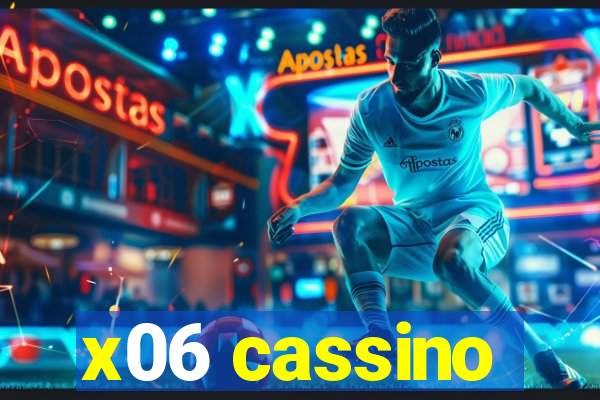 x06 cassino